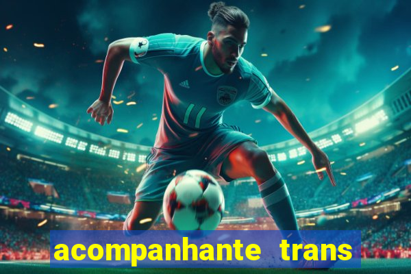 acompanhante trans de santos